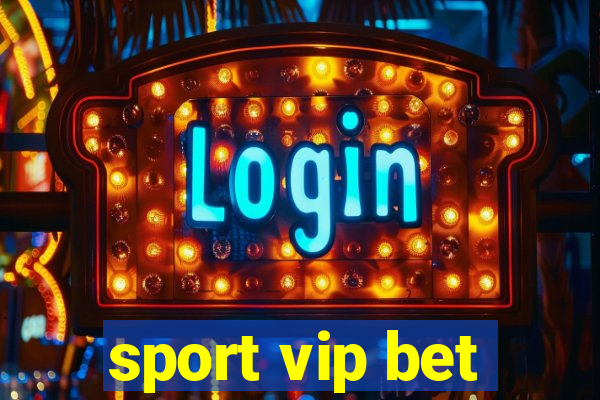 sport vip bet